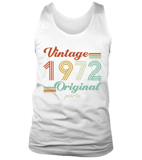 Vintage 1972 50th Birthday Original Parts Dad Mom Tank Top Unisex