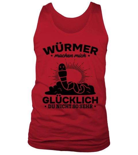 Worms Make Me Happy You Not So Much Funny Worm Tank Top Unisex