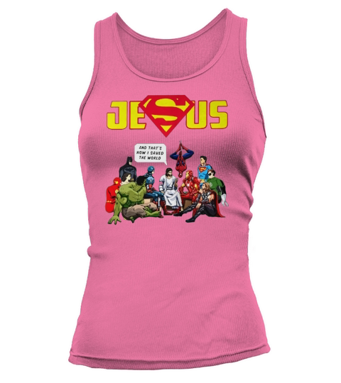 Jesus And Superhero Thats How I Saved The World V1 Tank top Woman
