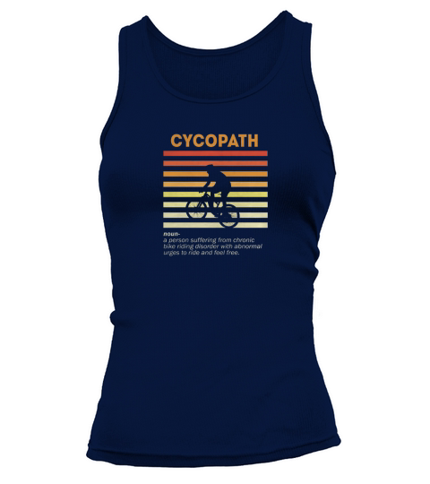 Mens Cycopath Funny Bicycle Cyclist Humor T-shirt Tank top Woman