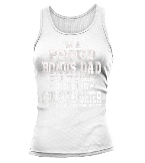 Proud Bonus Dad Fathers Day From Daughter Tank top Woman