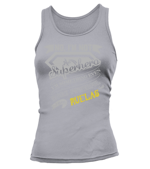 RUELAS Im Not Superhero More Powerful I Am RUELAS name gifts T Shirt Tank top Woman