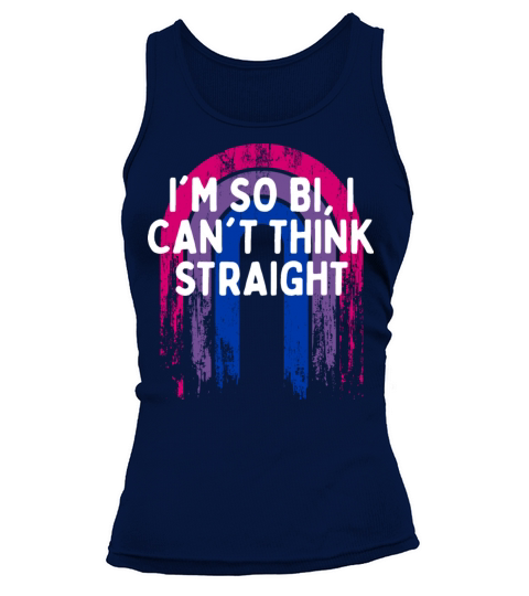 So Bi I Cant Think Straight Bisexual LGBTQ Bi Tank top Woman