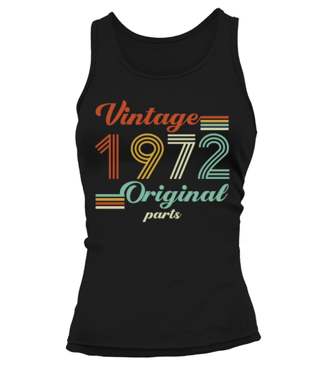 Vintage 1972 50th Birthday Original Parts Dad Mom Tank top Woman