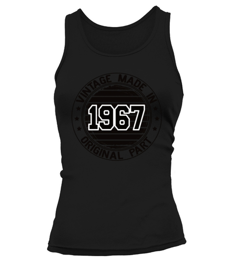 Vintage Made In 1967 Original Part Birthday 1967 Tank top Woman
