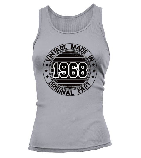 Vintage Made In 1968 Original Part Birthday 1968 Tank top Woman