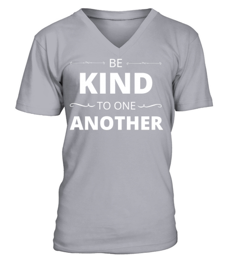 Be kind to one another V-Neck T-shirt
