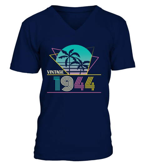 Funny Birthday Born in 1944 Limited Edition V-Neck T-shirt