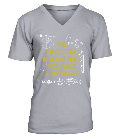Have A Problem Math Teacher Student V-Neck T-shirt