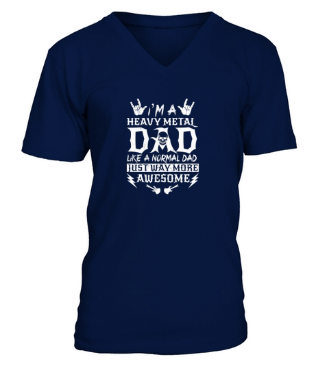 Ich bin ein Heavy Metal Dad, wie ein normaler Dad Tshirt V-Neck T-shirt