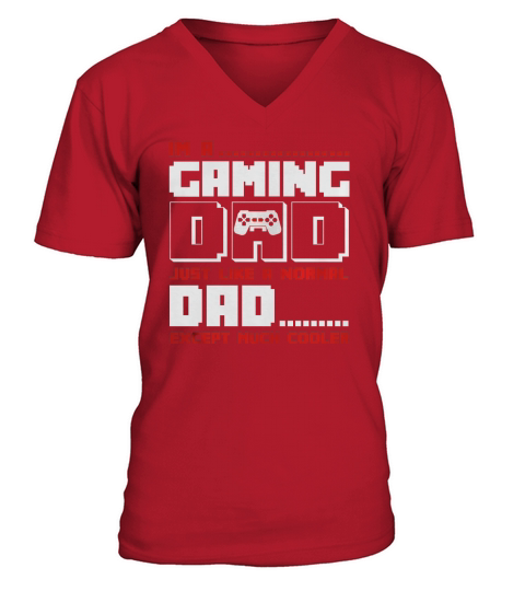 Im a gamer dad V-Neck T-shirt