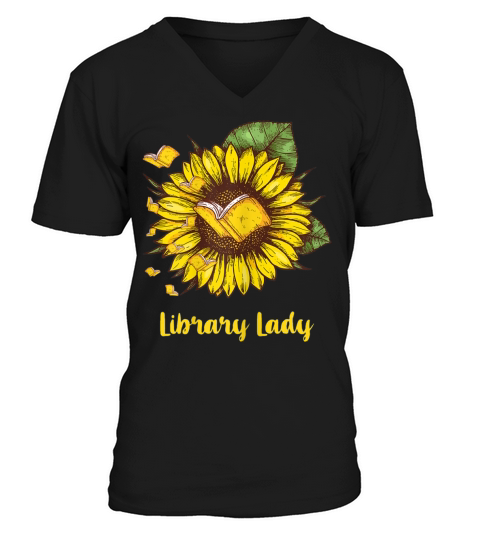 Librarian library lady sunflower lover T-Shirt V-Neck T-shirt