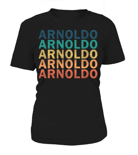 Arnoldo Name T Shirt - Arnoldo Vintage Retro Name Women's T-Shirt
