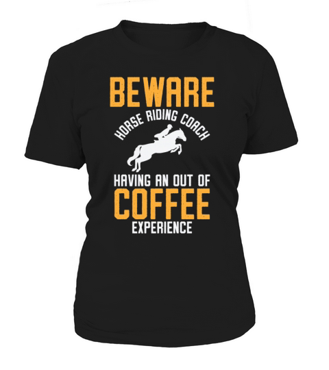 Horse Riding Equestrian Coach Coffee Lover Sports Women's T-Shirt