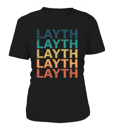 Layth Name T Shirt - Layth Vintage Retro Name Gift Women's T-Shirt