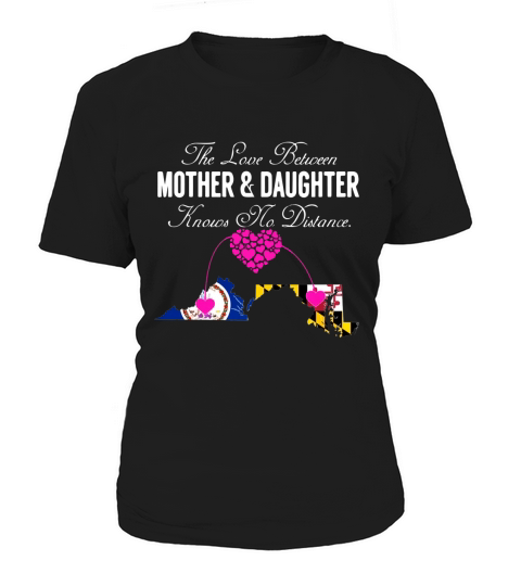 Mother  Daughter - Virginia - Maryland - States Shirt Women's T-Shirt