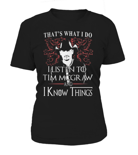 Tim McGraw I KNOW THINGS Women's T-Shirt