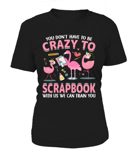 Witty Sayingd Lifestyles Quote Scrapbook Lovers Women's T-Shirt