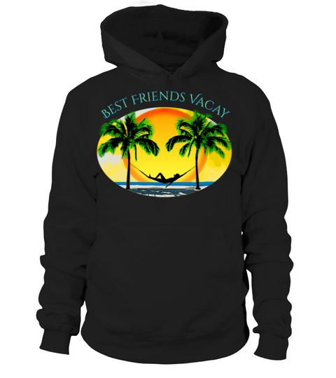 Best Friends Vacay Beach Summer Vacation Hoodie Unisex