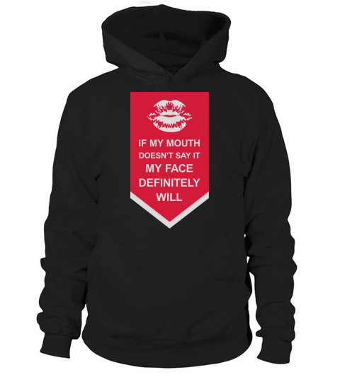 my face definitely will Hoodie Unisex