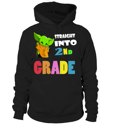 Straight Into 2nd Grade Happy Baby Yoda Hoodie Unisex