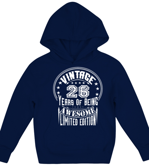 Vintage 26 Years Of Being Awesome Limited Edition Kids Hoodie