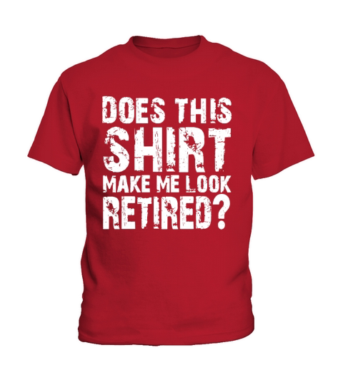 Funny Retirement Shirt For Retirement Party or Gift Kids T-Shirt
