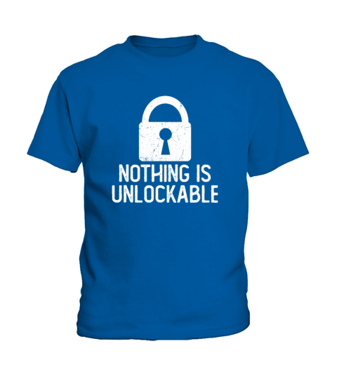 Locksmith Nothing Is Unlockable Pick Tools Kids T-Shirt