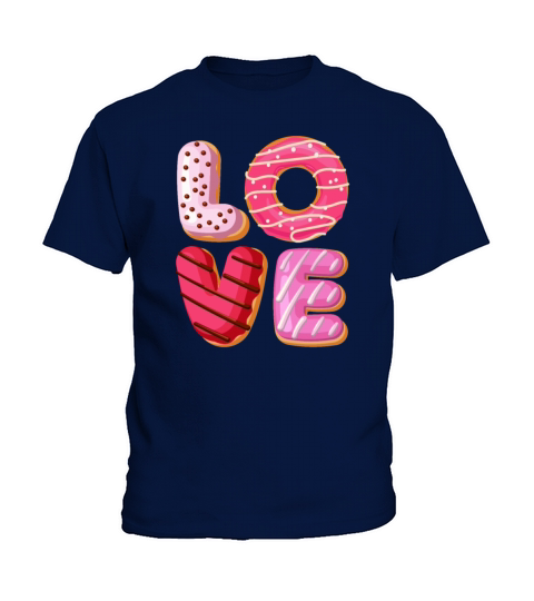 Love Donut - Funny Foodie Doughnut Donut Lover Kids T-Shirt