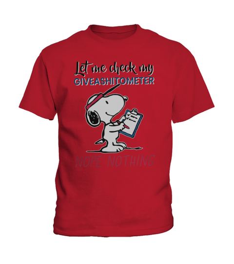 Snoopy let me check my giveashitometer nope nothing Kids T-Shirt