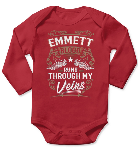 EMMETT Blood Runs Through My Veins Legend name gifts T Shirt Long Sleeve Baby One-Piece