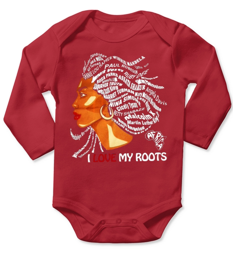 I Love My Roots T-Shirt - Patriotic Black History Month Long Sleeve Baby One-Piece