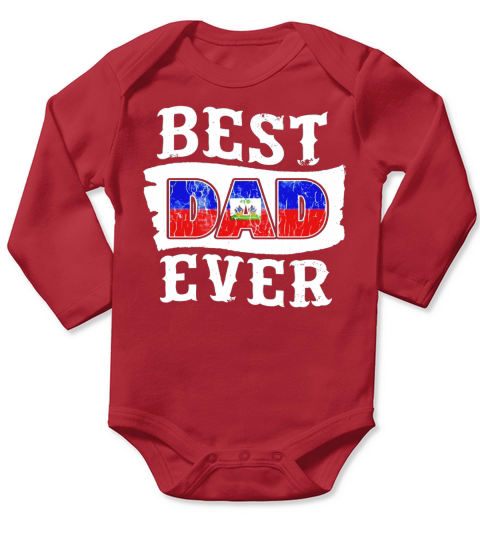 Mens Best Dad Ever Fathers Day T-Shirt Haitian Flag Haiti Black Men Long Sleeve Baby One-Piece