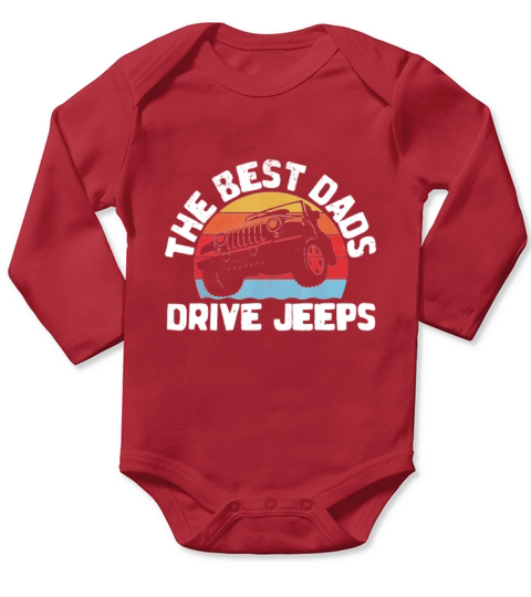 Mens The Best Dads Drive Jeeps Great Father’s Day shirt Long Sleeve Baby One-Piece
