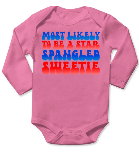 Most Likely To Star Spangled Sweetie 4th Of July Long Sleeve Baby One-Piece