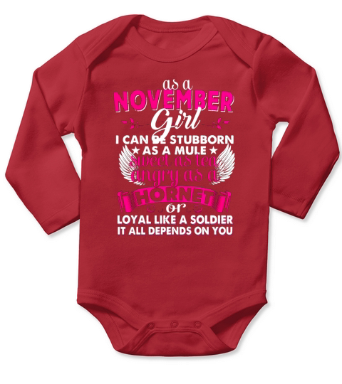November Girl Stubborn As Mule Sweet As Tea Long Sleeve Baby One-Piece