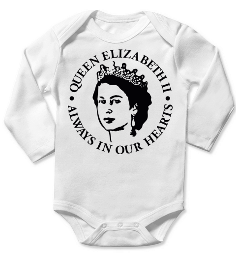 Queen Elizabeth Always In Our Hearts Long Sleeve Baby One-Piece