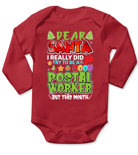 Santa I Really Did Try To Be A Good Postal Worker Long Sleeve Baby One-Piece