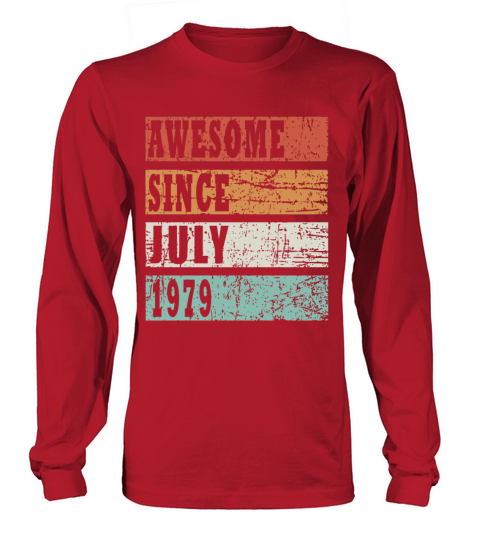 1979 July retro birthday gift Long sleeved Unisex