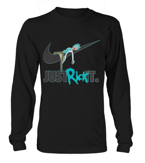 Nike Just Rick It shirt Long sleeved Unisex