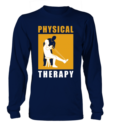 Physical Therapy - PT Therapist Long sleeved Unisex