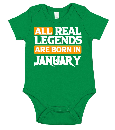 All Real Legends Are Born In January Short Sleeve Baby One-Piece