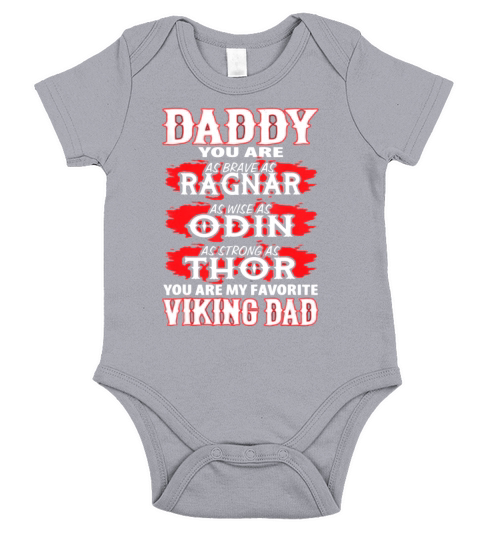 Daddy You Are My Favorite Viking Dad Fathers Day shirt - Baby Onesie Short Sleeve Baby One-Piece