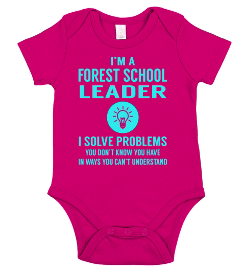 Forest School Leader I Solve Problem Job Title Shirts Short Sleeve Baby One-Piece