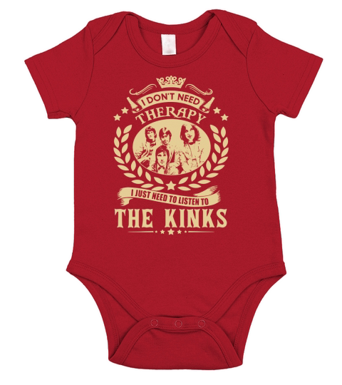 I Dont Need Therapy I Just Need To Listen To The Kinks TShirt Short Sleeve Baby One-Piece