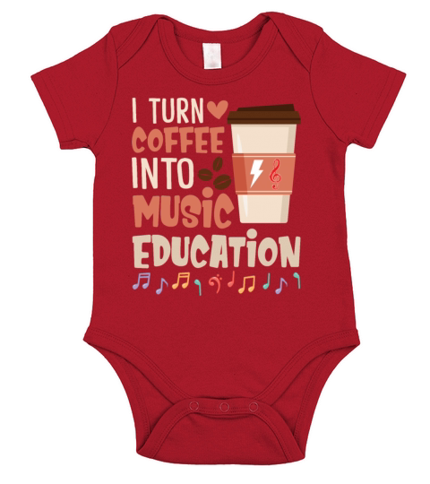 I Turn Coffee Into Music Education Funny Music Short Sleeve Baby One-Piece