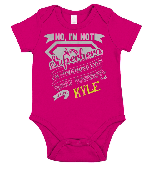 KYLE Im Not Superhero More Powerful I Am KYLE name gifts T Shirt Short Sleeve Baby One-Piece