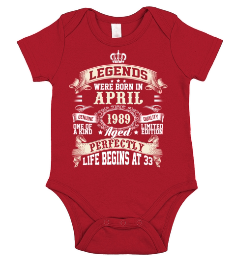 Legends Were Born In April 1989 Short Sleeve Baby One-Piece