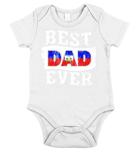 Mens Best Dad Ever Fathers Day T-Shirt Haitian Flag Haiti Black Men Short Sleeve Baby One-Piece