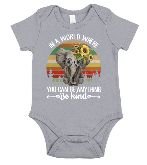 Sunflower Elephant In a world where you can be anything be kind Short Sleeve Baby One-Piece